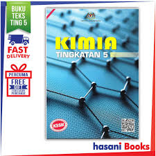 Buku teks kimia tingkatan 5 kbsm bumi gemilang. Hasani Kubu Buku Teks Kimia Tingkatan 5 9789671752326 Shopee Malaysia
