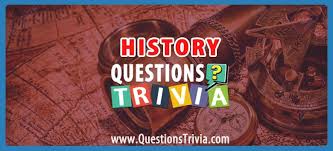 If you paid attention in history class, you might have a shot at a few of these answers. History Trivia Questions And Quizzes Questionstrivia