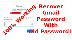 How To Recover Gmail Id With Old Password | Google Account Recovery Without  Email Id And Password - Youtube