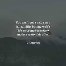  42 Life Insurance Quotes And Sayings Ideas Life Insurance Quotes Insurance Quotes Life Insurance