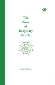 Lala bohang's writing style reminds me of other famous contemporary poets. The Book Of Imaginary Beliefs By Lala Bohang