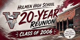Holmen High School Class of 2006 - 20 Year Reunion