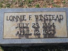 Alonzo Frederick “Lonnie” Winstead (1884-1953)