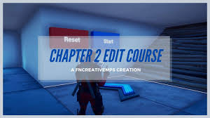 Should be working for chapter 2 season 2. Chapter 2 Edit Course Fortnite Creative Map Codes Dropnite Com