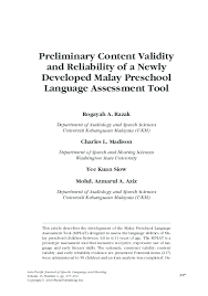 The act of judging or deciding the amount, value, quality, or importance of something, or the…. Pdf Preliminary Content Validity And Reliability Of A Newly Developed Malay Preschool Language Assessment Tool Mohd Azmarul A Aziz And Rogayah A Razak Academia Edu