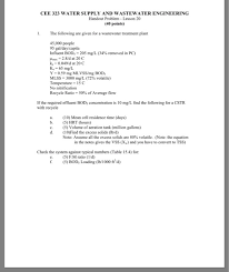 Solved The Following Are Given For A Wastewater Treatment Chegg Com