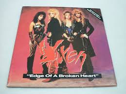High quality sheet music for edge of a broken heart by vixen to download in pdf and print. Vixen Edge Of A Broken Heart Ltd Ed 7 Inch Single Top Hat Records