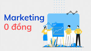 Chiến lược marketing 0 đồng hiệu quả nhất [2025]