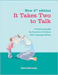 The title is taken from the song of the same name. It Takes Two To Talk A Practical Guide For Parents Of Children With Language Delays Amazon De Weitzman Elaine Fremdsprachige Bucher