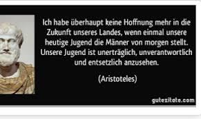 „abwechslung ist von allem das süßeste, wie der dichter sagt. Gerald Krieghofer On Twitter Auch Aristoteles Werden Viele Falsche Zitate Untergeschoben 10 Beispiele Thread 1 Unsere Jugend Ist Unertraglich Unverantwortlich Und Entsetzlich Anzusehen Nicht Von Aristotetels Https T Co Aesvmvqk5p