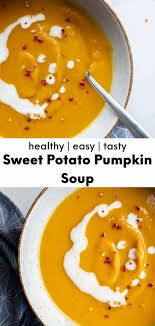 Easy Sweet Potato Pumpkin Soup Recipe In 2020 Pumpkin Soup Good Healthy Recipes Delicious Healthy Recipes
