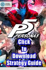 Persona 5 Strategy Guide Download Pdf Game Walkthrough Persona 5 Persona 5 Game Persona