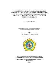 Berikut ini persyaratan pembuatan paspor bagi wni dewasa saat mau membuat paspor di kantor imigrasi: Jbptunikompp Gdl Andriherma 20360 10 Laporan P 2