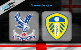 Crystal palace vs leeds united team. Crystal Palace Vs Leeds Prediction Betting Tips Match Preview