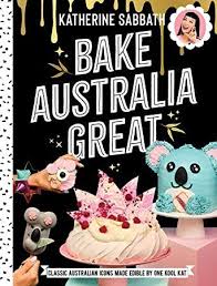 Download Bake Australia Great Classic Australian Icons Made Edible By One Kool Kat Australian Icons Fairy Bread Australia