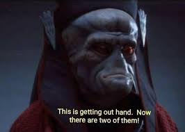 In Star Wars: Episode I - The Phantom Menace (1999), Nute Gunray's iconic  line was actually improvised by Silas Carson who upon reading the  originally written line of they two now called