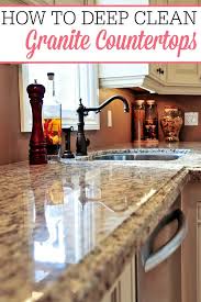 how to deep clean granite countertops