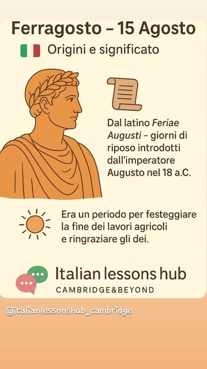 🇮🇹 📜 La storia del Ferragosto Il Ferragosto si celebra il 15 agosto e ha origini antiche. Nasce nel 18 a.C. con l'imperatore romano Augusto, che istituì le Feriae Augusti, giorni di