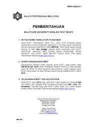 Muet result<jarak>no kp & hantar ke 15888. Majlis Peperiksaan Malaysia In English