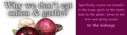 It can produce stomach upset or worse cause anemia. Why We Don T Eat Onion Garlic Organic Jeng