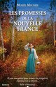 Promesses De La Nouvelle France Les Par Meunier Muriel France