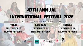 47th Annual International Festival — Lawton Arts