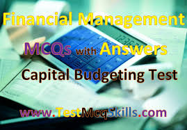 Mcqs On Capital Budgeting Financial Management Financial Management Budgeting Financial