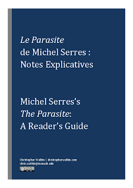 Michel serre was born on january 10, 1658 in tarragona, spain. Pdf Le Parasite De Michel Serres Notes Explicatives Michel Serres S The Parasite A Reader S Guide Christopher Watkin Academia Edu