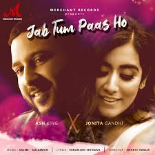 Jab Tum Paas Ho by Ash King, Jonita Gandhi and Salim-Sulaiman on Beatsource