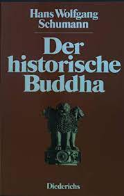 Author of buddhism, buddhismus, the historical buddha, buddhism and. Schumann Der Historische Buddha Zvab