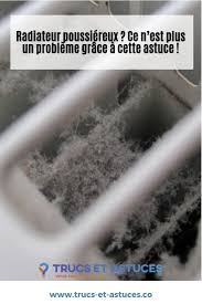 Radiateur Poussiereux Ce N Est Plus Un Probleme Grace A Cette Astuce Radiateur Nettoyer Radiateur Astuce Menage