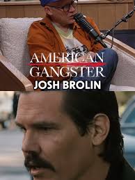 Josh Brolin's Standout Career Post-'American Gangster'