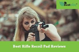 Best Rifle Recoil Pad 2019 Reviews Tactical Equipment