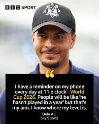 Dele Alli is targeting playing at the World Cup with England.