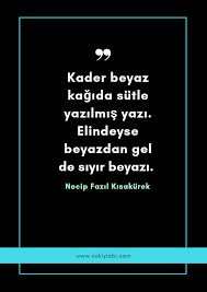 Nasip ile ilgili güzel sözler. Necip Fazil Kader Ile Ilgili Sozleri Guzel Sozler 2021