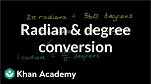 950 rpm and 5700 deg/s. Radians Degrees Video Trigonometry Khan Academy