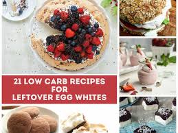 Greek yogurt and egg whites are just two of the healthy hacks employed to make this delicious cake. 21 Low Carb Recipes For Leftover Egg Whites
