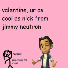 How to make easy valentine cards read all of the steps before starting. Jimmy Neutron Valentine Cards Parodies Know Your Meme