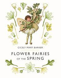 The winds of march are keen and cold; Flower Fairies Of The Spring Barker Cicely Mary Amazon De Bucher