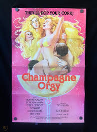 RARE! VINTAGE 1979 Champagne Orgy ADULT XXX PORN MOVIE POSTER ART |  1891397718