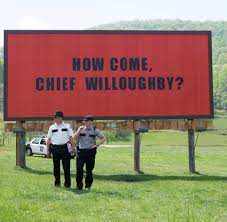 Spoilers ahead for three billboards outside ebbing, missouri. Trailer Kritik Three Billboards Outside Ebbing Welt