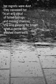 Leaving Regret In The Past Poem Regret Poetry Quotes Rain Poems Short Poems Rain Quotes