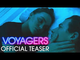 مشاهدة وتحميل فيلم المغامرات والخيال العلمي رحالة voyagers 2021 مترجم بجودة hd كامل اونلاين وتحميل مباشر فيلم voyagers 2021 مترجم اونلاين. Voyagers Sci Fi Movie Premiers April 9th 2021 Geeky Gadgets