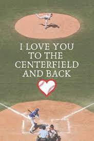 Check spelling or type a new query. Buy I Love You To The Centerfield And Back Boys Baseball Notebook Journal Cute Quote Notepad For Baseball Players 120 Lined Blank Pages 6x9 Book Online At Low Prices In India