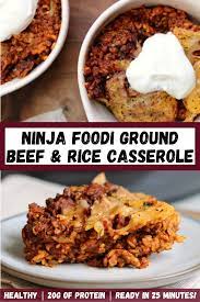 Ninja Foodi Ground Beef And Rice Casserole Ground Beef Recipes Healthy Healthy Ground Beef Rice Casserole