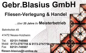 254 lieferanten für fliesen neuss schnell recherchiert direkt kontaktiert b2b marktplatz jetzt firmen finden! Gebr Blasius Gmbh Fliesen Verlegung Handel Meisterbetrieb 41472 Neuss