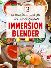13 Immersion Blender Recipes That Will Make Your Week Immersion Blender Recipes Recipes Blendtec Recipes