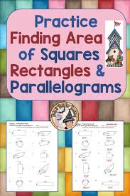 Practice Finding Area Of Squares Rectangles Parallelograms Worksheet Answer Key In 2020 Area And Perimeter Formulas Answer Keys Finding Area
