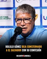 😳 ¡TODO EL SALVADOR CONSTERNADO! 🫣 Bolillo Gómez hizo una confesión luego  del empate con Surinam que sacude al camerino de La Selecta. ⬇️ En el  primer comentario todo lo que dijo.