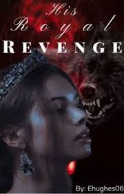 His Royal Revenge